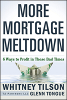 More Mortgage Meltdown + URL: 6 Ways to Profit in These Bad Times 0470503408 Book Cover
