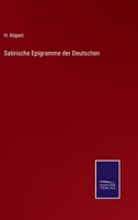Satirische Epigramme der Deutschen 3375025548 Book Cover