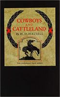 Cowboys & Cattleland: Memories of a Frontier Cowboy (Chisholm Trail Ser) 0912646802 Book Cover