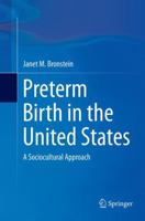 Preterm Birth in the United States: A Sociocultural Approach 3319327135 Book Cover