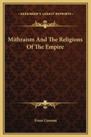 Mithraism and the Religions of the Empire 1425317987 Book Cover