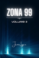 Zona 99 volume 2: racconti di fantascienza B0CCSZV75Y Book Cover