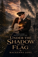 Under the Shadow of the Flag B0H8FT1D2B Book Cover