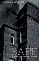 Safe: New and Selected Stories B0FM2DBR4L Book Cover