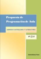 Propuesta de Programacion de Aula Lengua Castellana y Literatura 1847999336 Book Cover