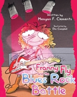 Franny Fly and the Blues Rock Battle B088N673VN Book Cover