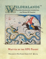 Wilderlands - Random wilderness encounters for Sword & Caravan 1088006353 Book Cover