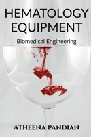 Hematology Equipment 1647337836 Book Cover