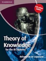 Theory of Knowledge for the Ib Diploma Full Colour Edition 1107669960 Book Cover