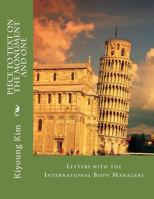 Piece to Text on the Monument and One: A Letter with the International Body Managers 1724701517 Book Cover