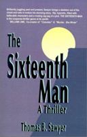 The Sixteenth Man 0595145442 Book Cover