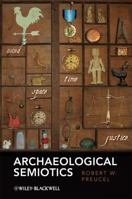 Archaeological Semiotics 140519913X Book Cover