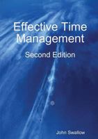 Effective Time Management: Second Edition 1312035226 Book Cover