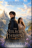 The Veilborn Throne: The Old Rooms of Noctyra B0H8CQBKB1 Book Cover