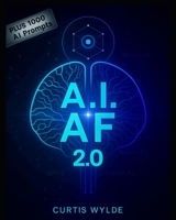 A.I. AF: 2.0 B0FX2LBJ8Q Book Cover