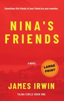 Nina's Friends (Large Print Edition) 1967223076 Book Cover