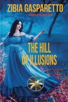 The Hill Of Illusions 1088239676 Book Cover