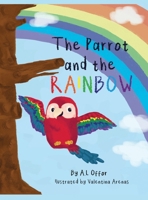 The Parrot and the Rainbow B0GTBT5P34 Book Cover