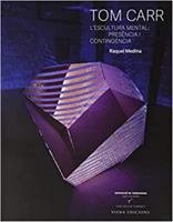 Tom Carr: L'escultura mental: presència i contingència 8417998551 Book Cover