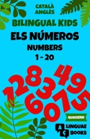 Els números 1-20 - Bilingual Kids (Català - Anglès): Quadern d'exercicis B0C1J1PXJX Book Cover