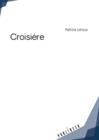 Croisière (French Edition) 2342159102 Book Cover