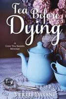 Tea before Dying 1719520305 Book Cover