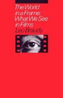 The World in a Frame: What We See in Films 0226071553 Book Cover