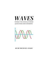 Waves: Things You Should Know B0C5PZXZ6C Book Cover