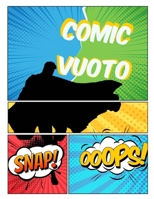 Comic vuoto: scrivere storie con una varietà di modelli per creare fumetti personalizzati per bambini e adulti di tutte le età (Italian Edition) B0858S5H2Q Book Cover