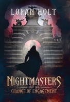 Nightmasters: Change of Engagement B0BD9WGDP8 Book Cover