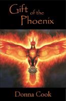 Gift of the Phoenix 0988208903 Book Cover