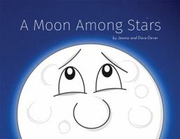 A Moon Among Stars 1610058151 Book Cover