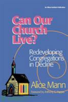 Can Our Church Live? 1566992265 Book Cover