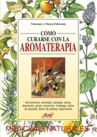 Como Curarse Con La Aromaterapia 1644614669 Book Cover
