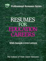 Resumes for Education Careers with Sample Cover Letters (Professional Resume Series) 0844285439 Book Cover