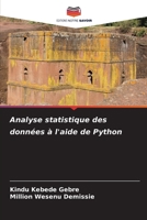 Analyse statistique des données à l'aide de Python (French Edition) 6208607116 Book Cover