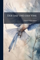 Der Oak Und Der Vine 1175501646 Book Cover