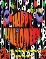 Happy Halloween Coloring Book For Kids: Colorful Halloween Adventures for Kids B0CLP1NKPQ Book Cover