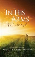 In His Arms 1626972214 Book Cover