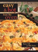 Easy and Hot from the Oven 1580910750 Book Cover