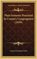 Plain Sermons Preached To Country Congregation 1165542803 Book Cover