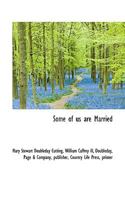 Some of Us Are Married 1358784876 Book Cover