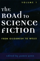 The Road to Science Fiction: Volume 1 0451618505 Book Cover