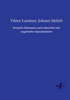 Deutsche Ortsnamen und Lehnwörter des ungarischen Sprachschatzes 3737225877 Book Cover