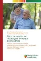 Risco de quedas em institui��es de longa perman�ncia 6139810442 Book Cover