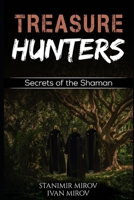 Treasure Hunters: Secrets Of The Shaman 152093002X Book Cover