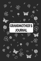 Grandmother's Journal: Great gift idea to share your life with someone you love, Funny short autobiography Gift Idea For Grandmother 1661612288 Book Cover