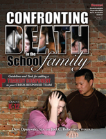 Confronting Death in the School Family-Grades K-12 1931636362 Book Cover