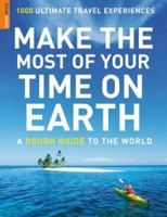 Make the Most of Your Time on Earth (Rough Guide Reference) 184353925X Book Cover