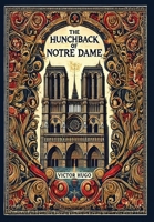 The Hunchback of Notre Dame (Collector's Edition) (Laminated Hardback with Jacket) B000Q6QFWA Book Cover